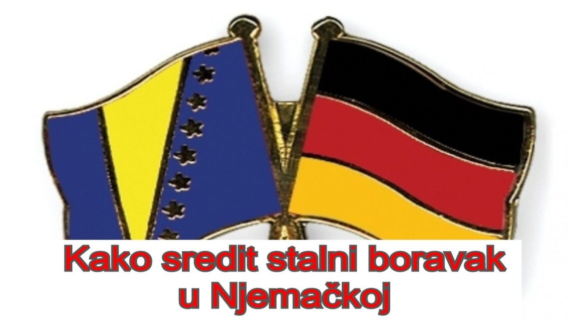 Kako sredit stalni boravak u Njemackoj